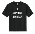I Support Lindsay - Black T-Shirt